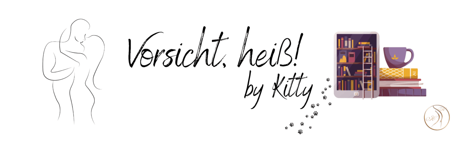 Newsletter-Header-Bild für "Vorsicht heiß by Kitty"
